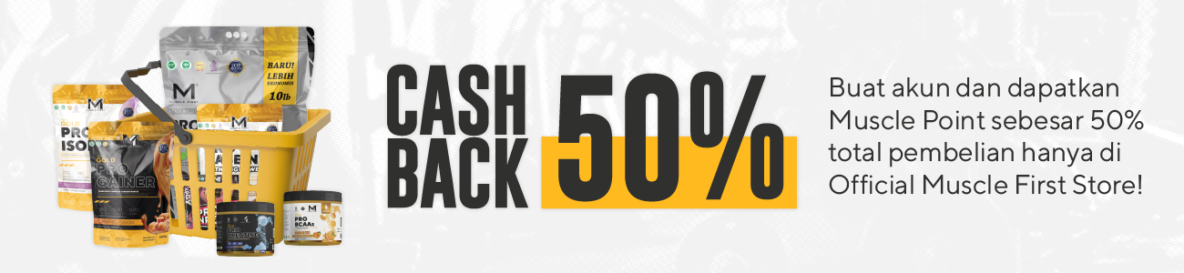 Beli di official Muscle First Store Dapatkan Cashback 50%